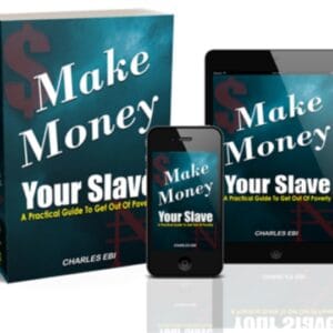 Make Money Your Slave eBook